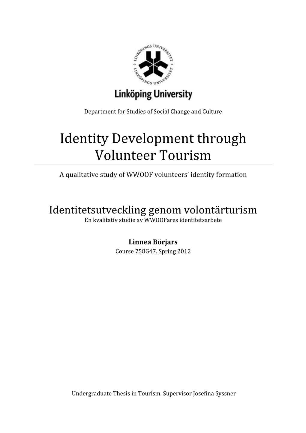 Identity Development Through Volunteer Tourism