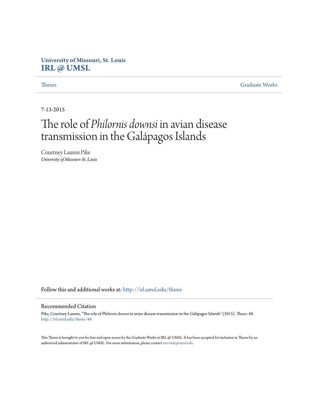 The Role of &lt;I&gt;Philornis Downsi&lt;/I&gt; in Avian Disease Transmission in The