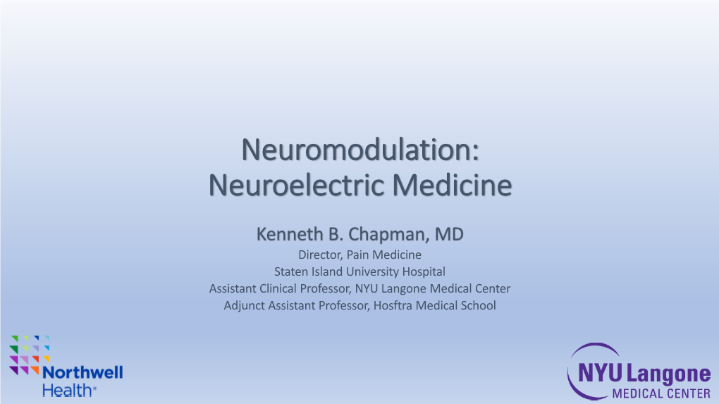 Neuromodulation: Neuroelectric Medicine