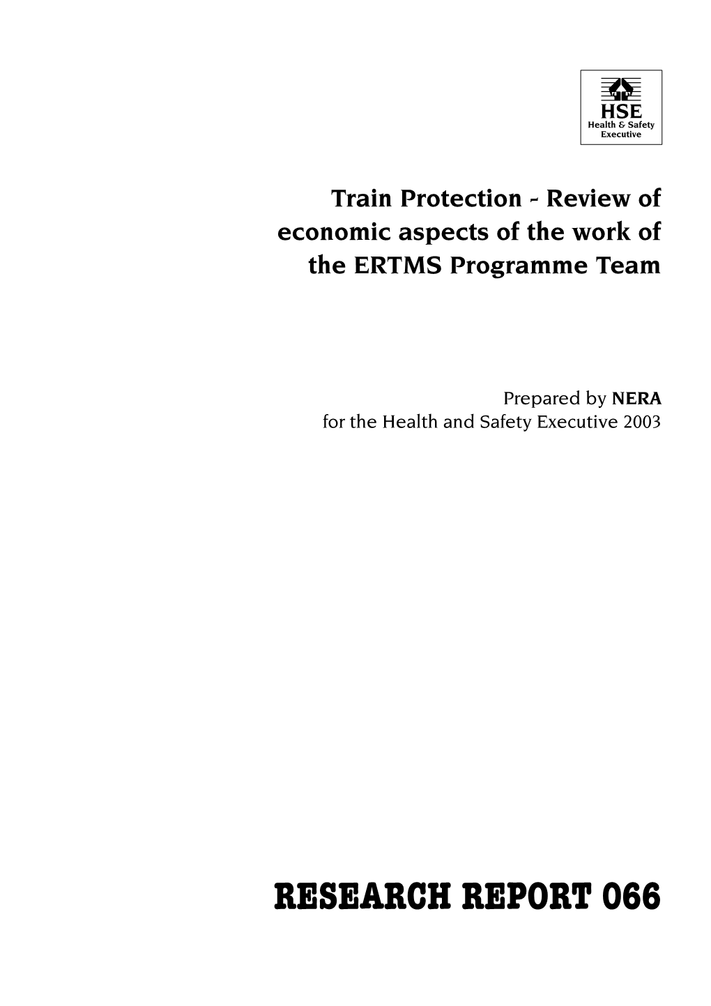 Train Protection - Review of Economic Aspects of the Work of the ERTMS Programme Team