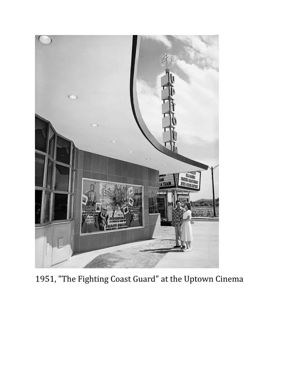 1951, the Fighting Coast Guard at the Uptown Cinema