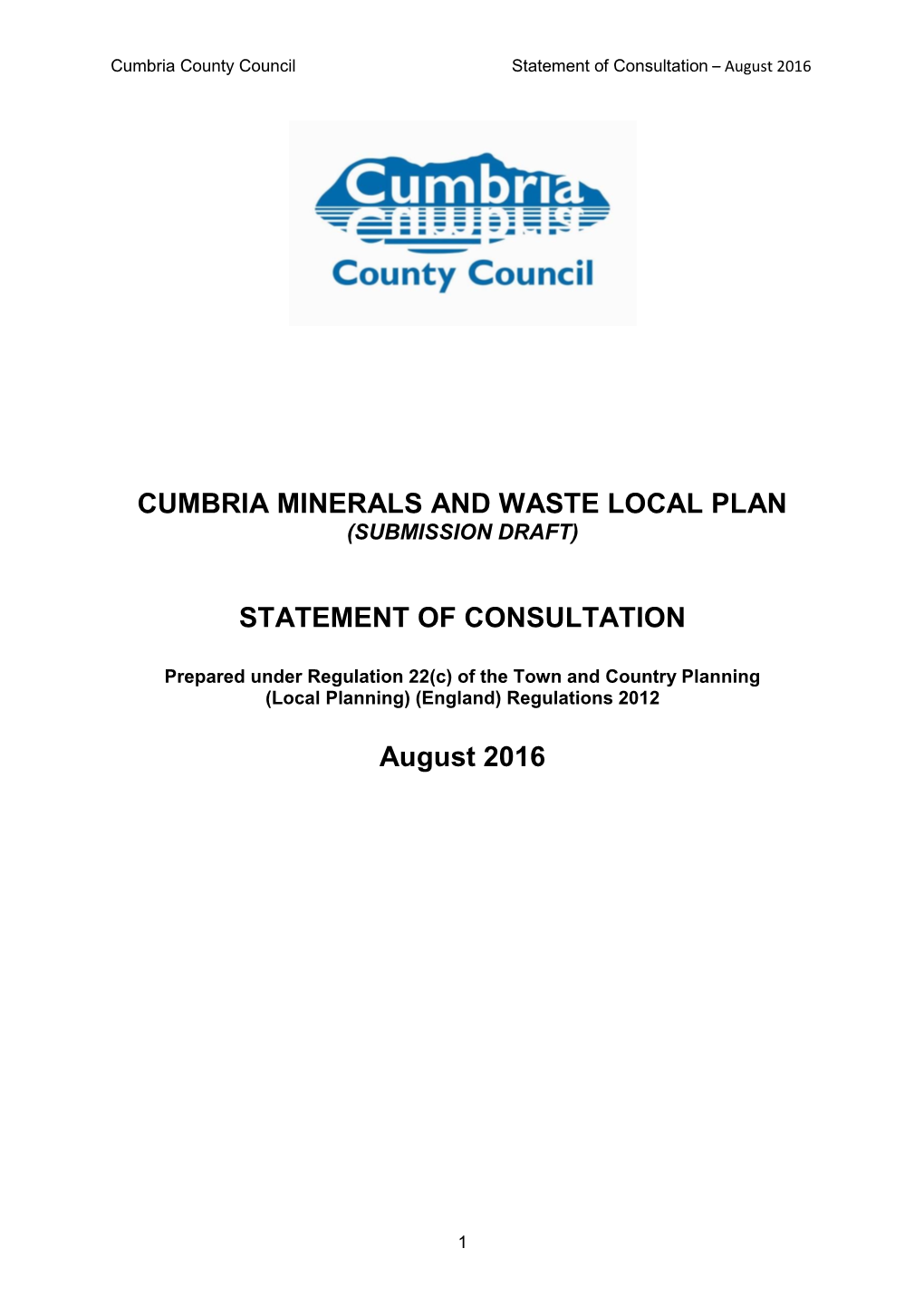 Statement of Consultation on the Cumbria Minerals Waste Local Plan [Pdf 0.8Mb]