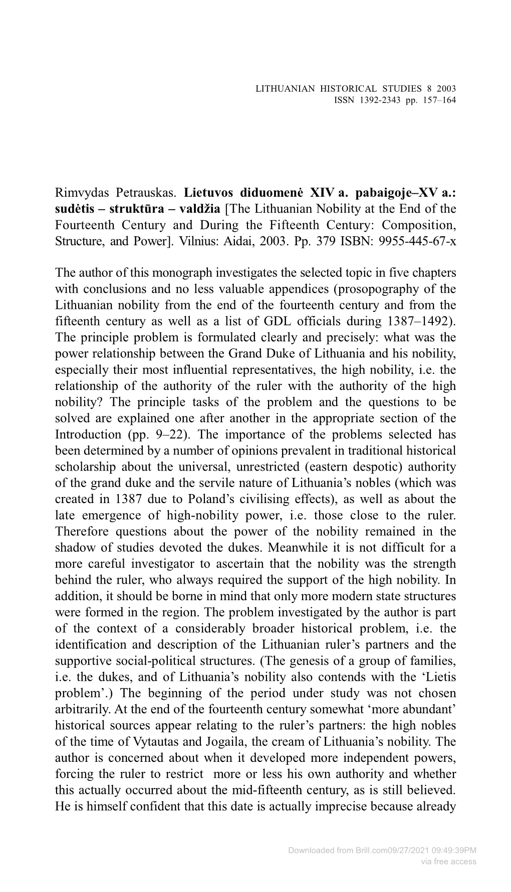 Sudėtis – Struktūra – Valdžia [The Lithuanian Nobility at the End of the Fourteenth Century and During the Fifteenth Century: Composition, Structure, and Power]