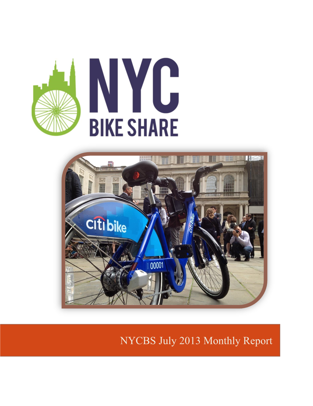 NYCBS July 2013 Monthly Report