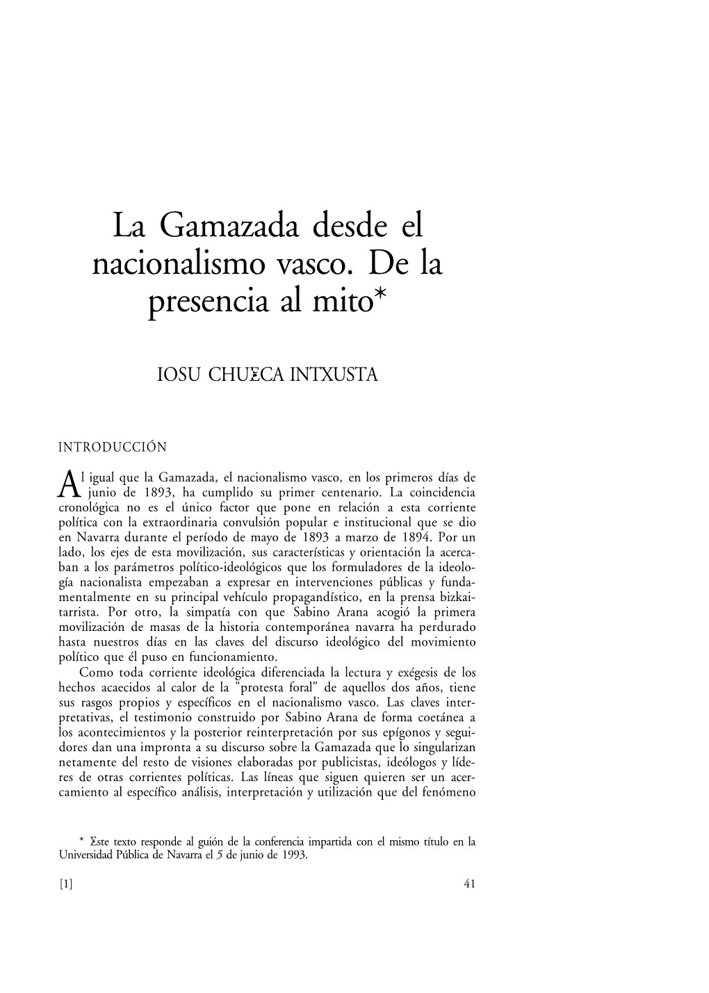 La Gamazada Desde El Nacionalismo Vasco. De La Presencia Al Mito