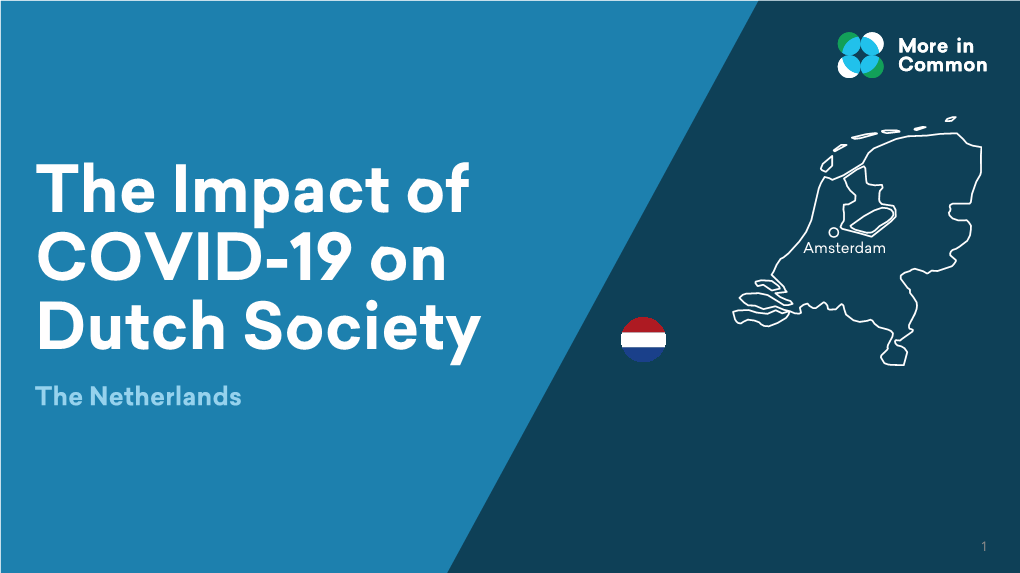 The Impact of COVID-19 on Dutch Society