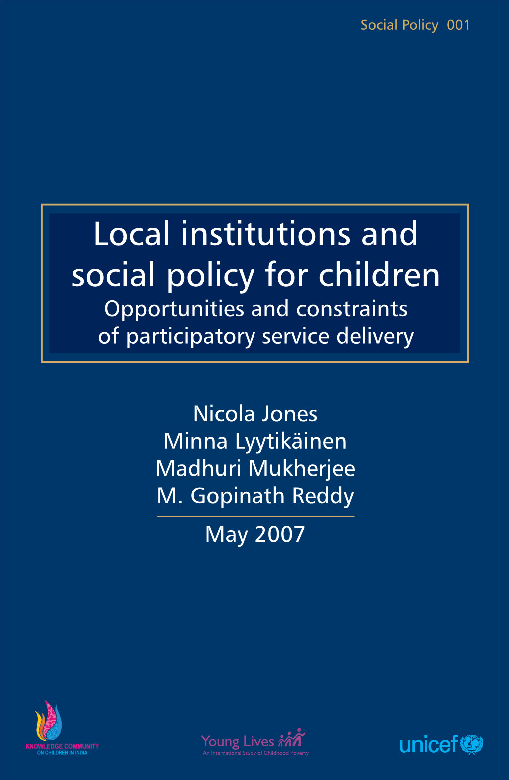 Local Institutions and Social Policy for Children Opportunities and Constraints of Participatory Service Delivery