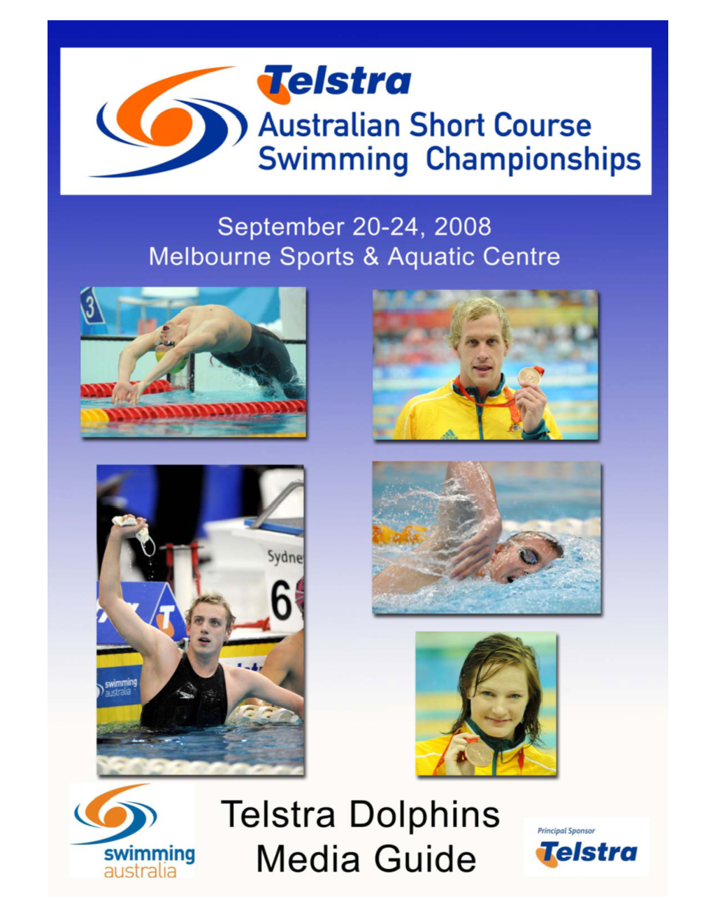 Media Guide 2008 Telstra Australian Short Course Championships