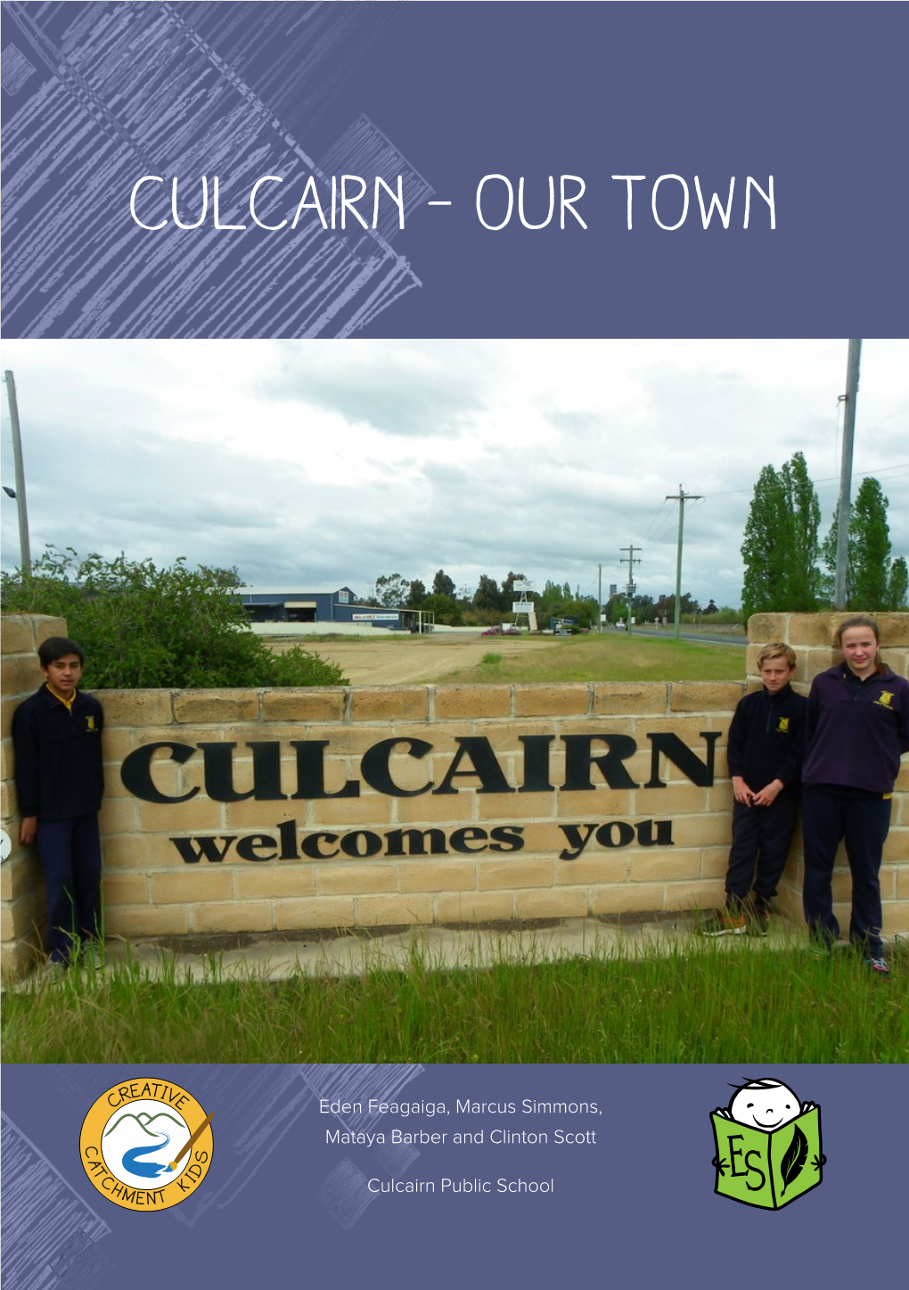 Culcairn – Our Town