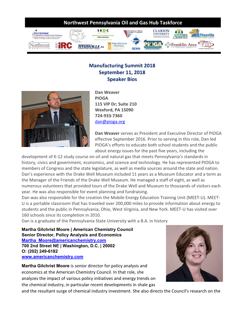 Manufacturing Summit 2018 September 11, 2018 Speaker Bios Northwest Pennsylvania Oil and Gas Hub Taskforce