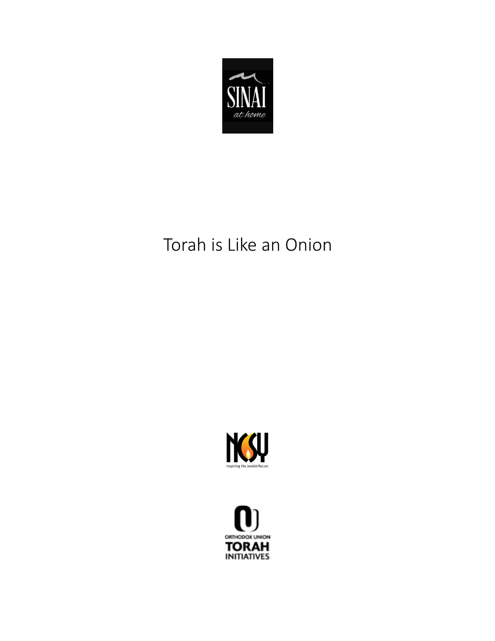 Torah Is Like an Onion