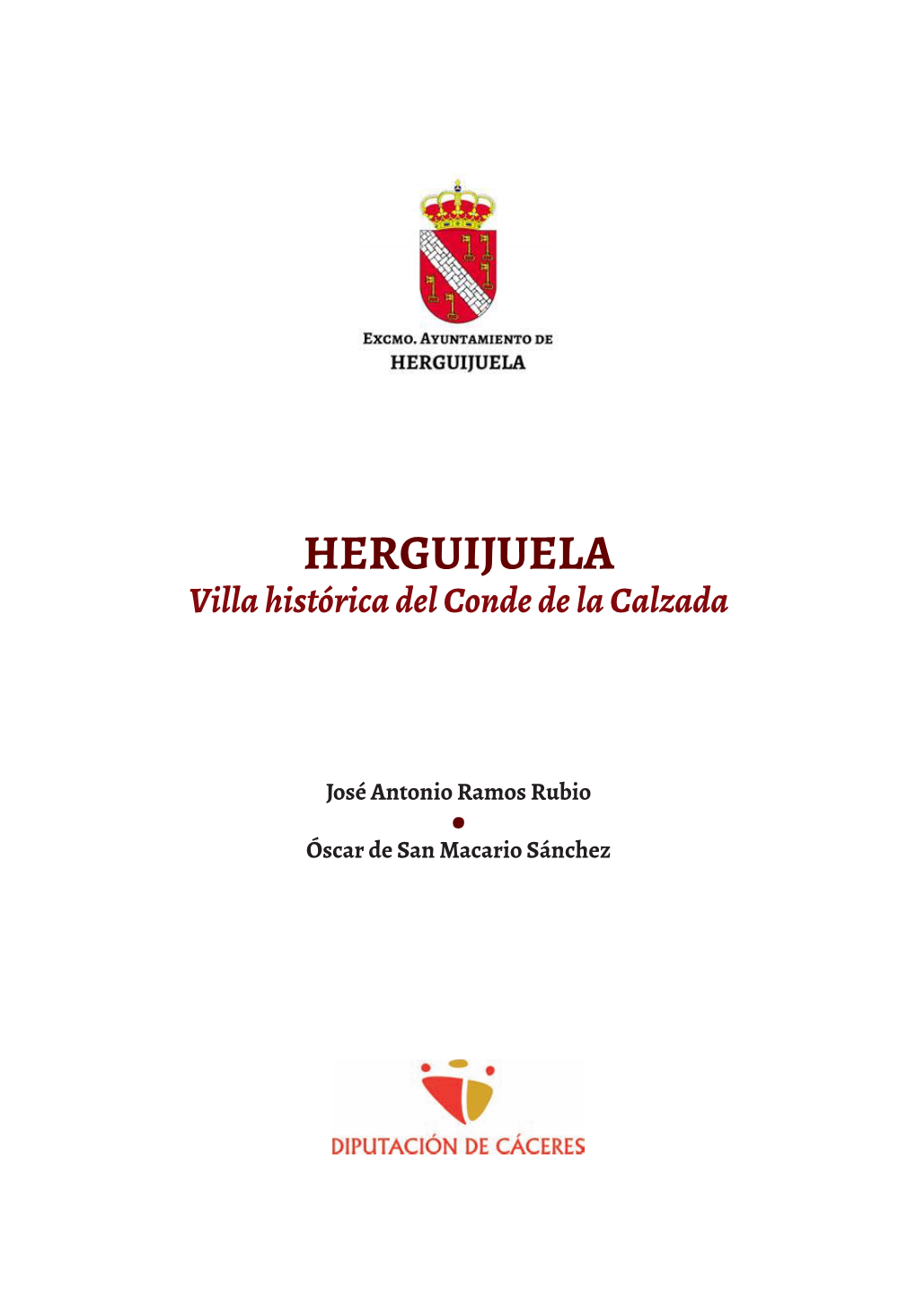 HERGUIJUELA Villa Histórica Del Conde De La Calzada