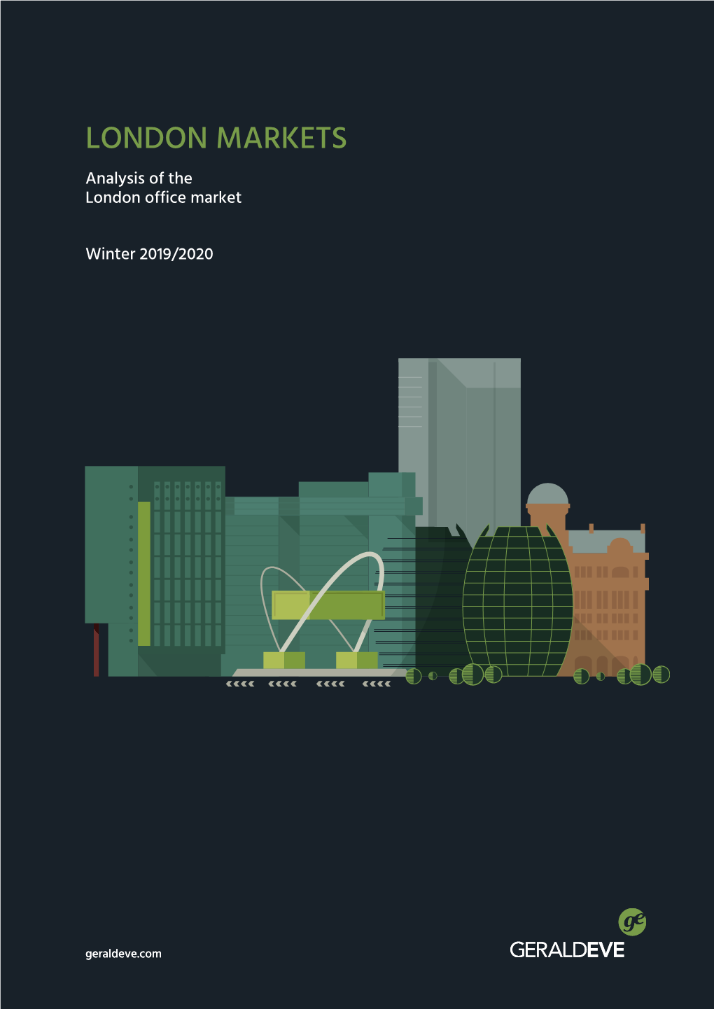 LONDON MARKETS Analysis of the London Office Market