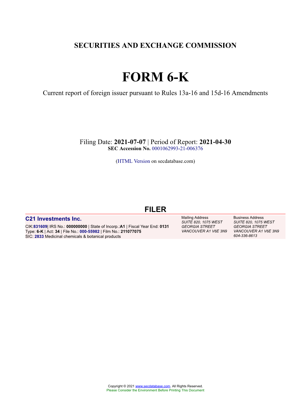 C21 Investments Inc. Form 6-K Current Event Report Filed 2021-07