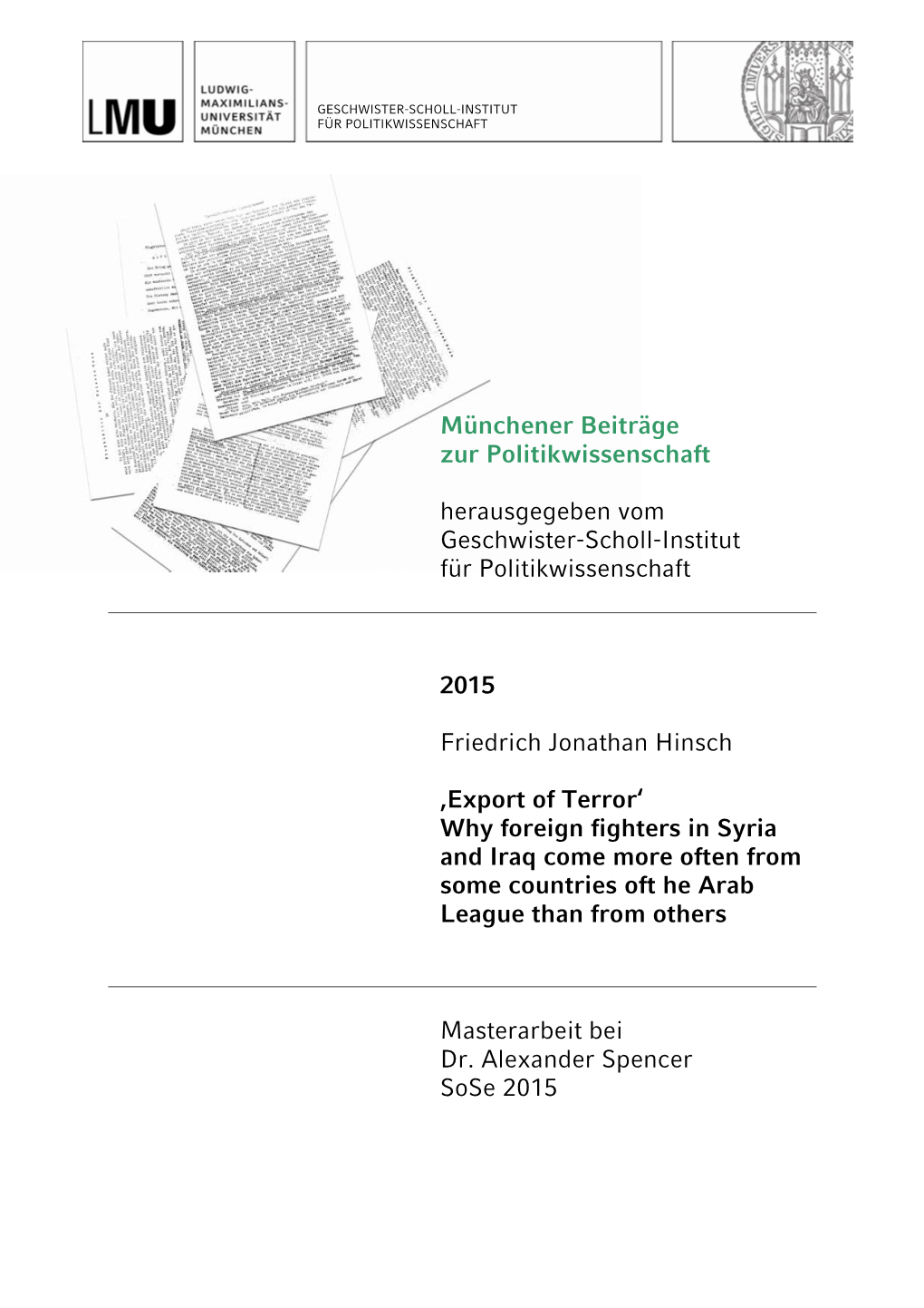 3 Foreign Fighters: Cases, Outcomes, and Conditions