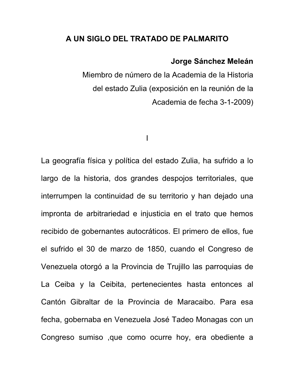 A UN SIGLO DEL TRATADO DE PALMARITO Jorge Sánchez Meleán Miembro De Número De La Academia De La Historia Del Estado Zulia