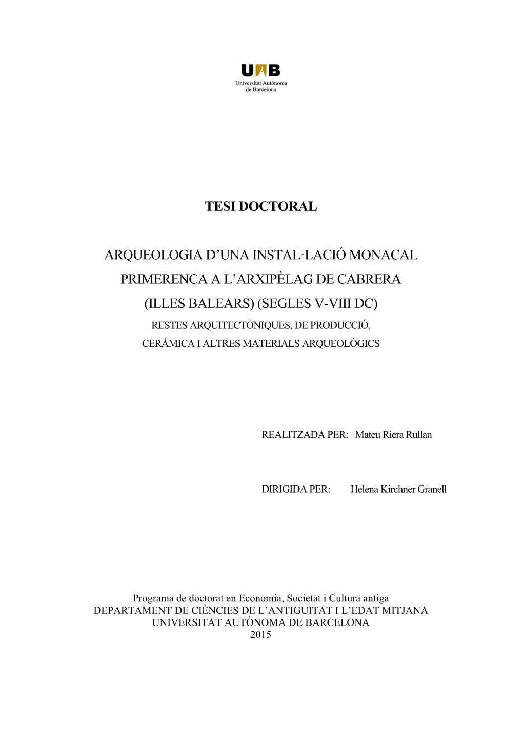 Tesi Doctoral Arqueologia D'una Instal·Lació Monacal