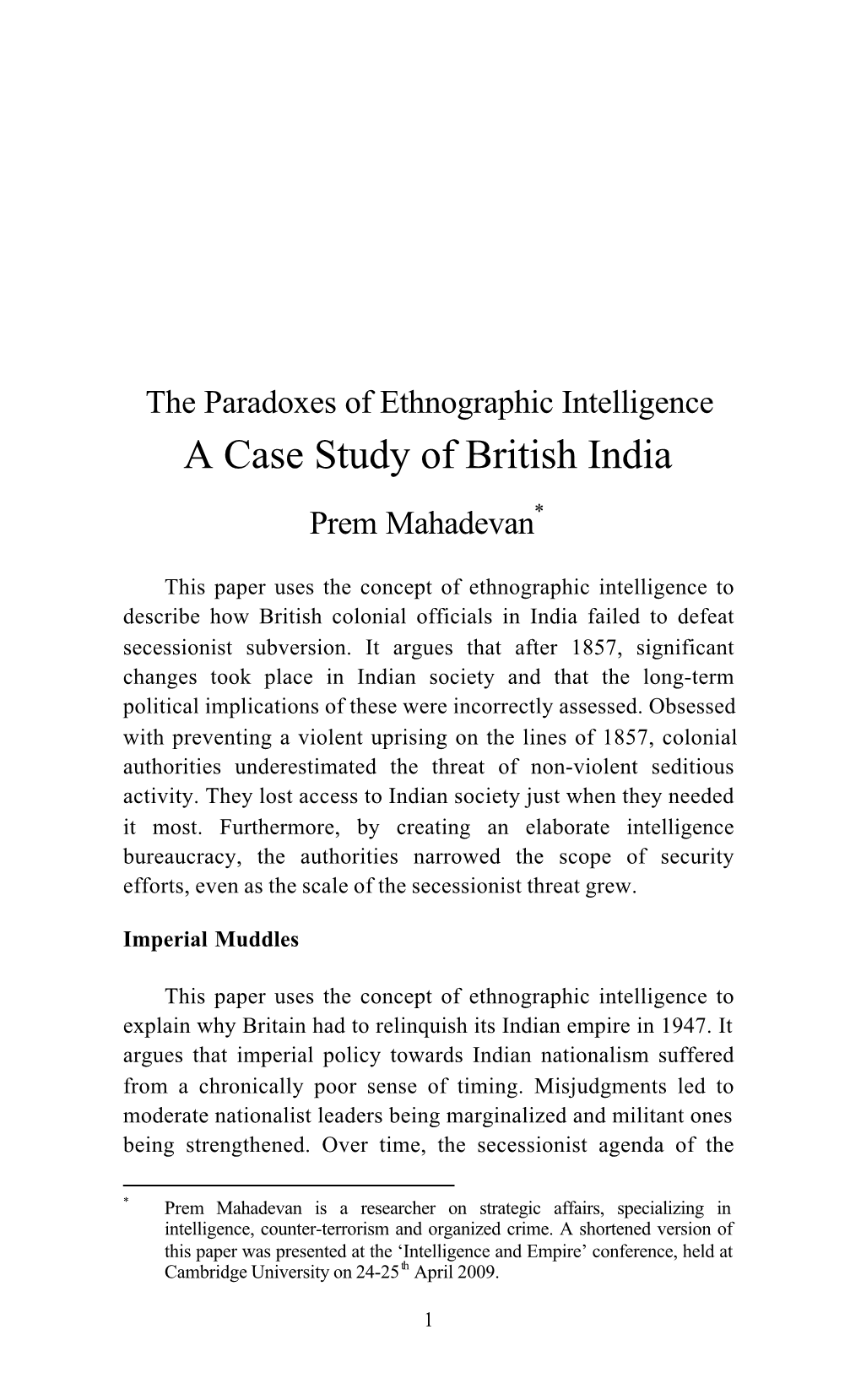 A Case Study of British India Prem Mahadevan*