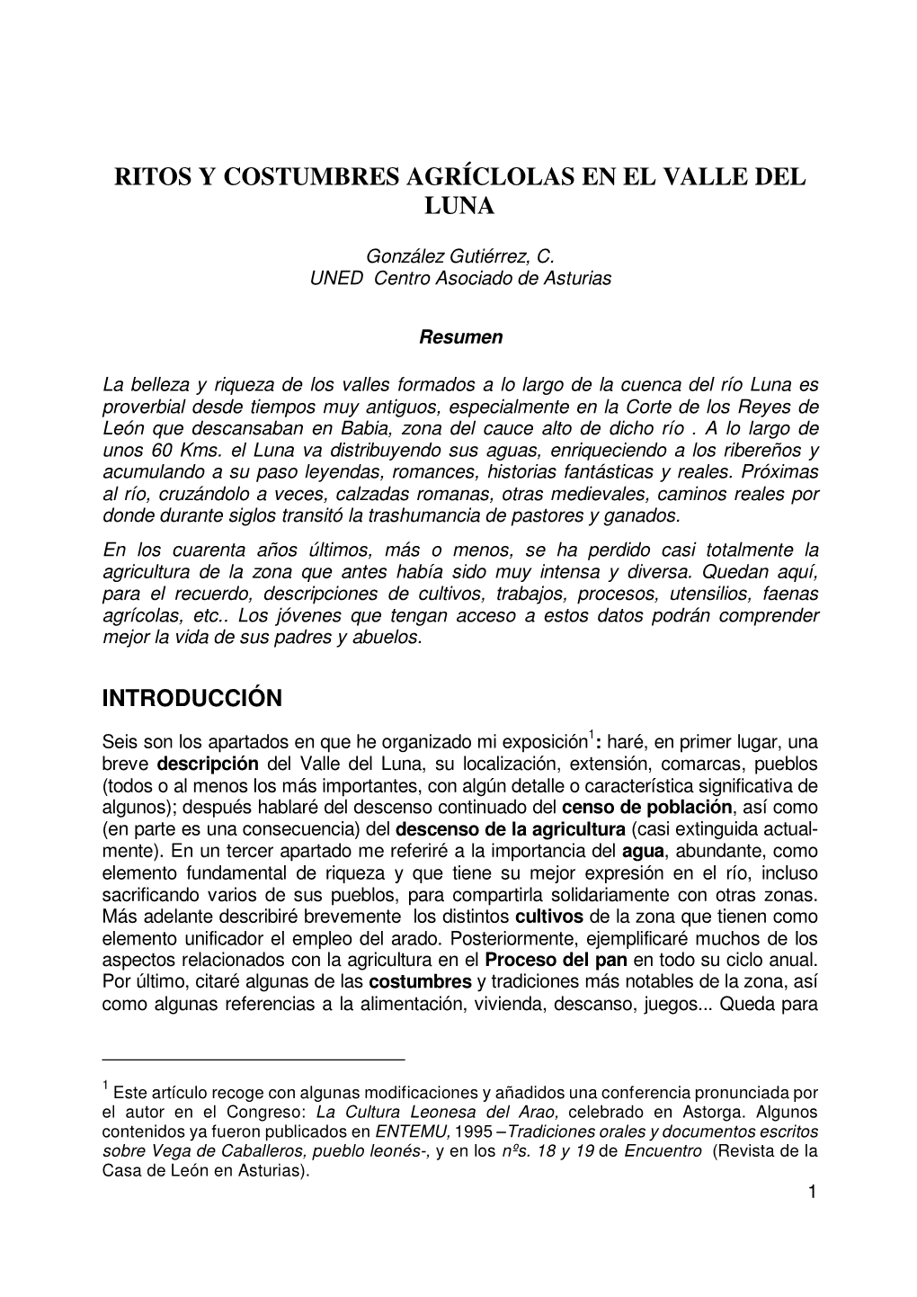 Ritos Y Costumbres Agrícolas En El Valle De Luna Tengo Que Referirme Lógicamente a Tiempos Pasados Aunque No Hace Falta Remontarse Muy Atrás