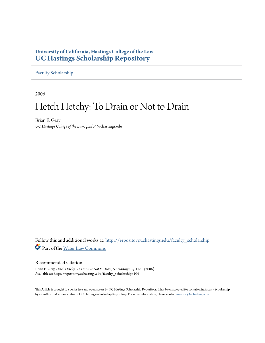 Hetch Hetchy: to Drain Or Not to Drain Brian E