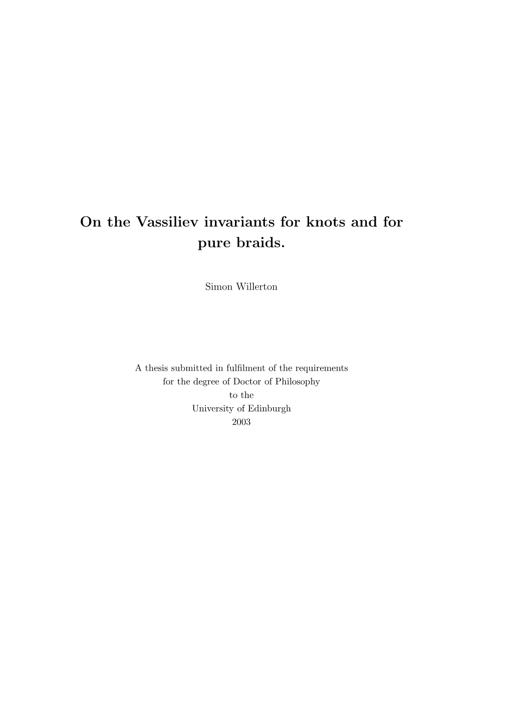 On the Vassiliev Invariants for Knots and for Pure Braids