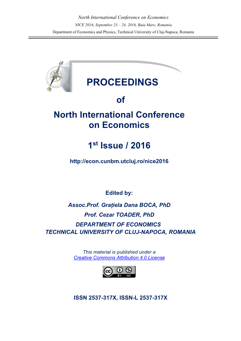 NICE 2016, September 23 – 24, 2016, Baia Mare, Romania Department of Economics and Physics, Technical University of Cluj-Napoca, Romania