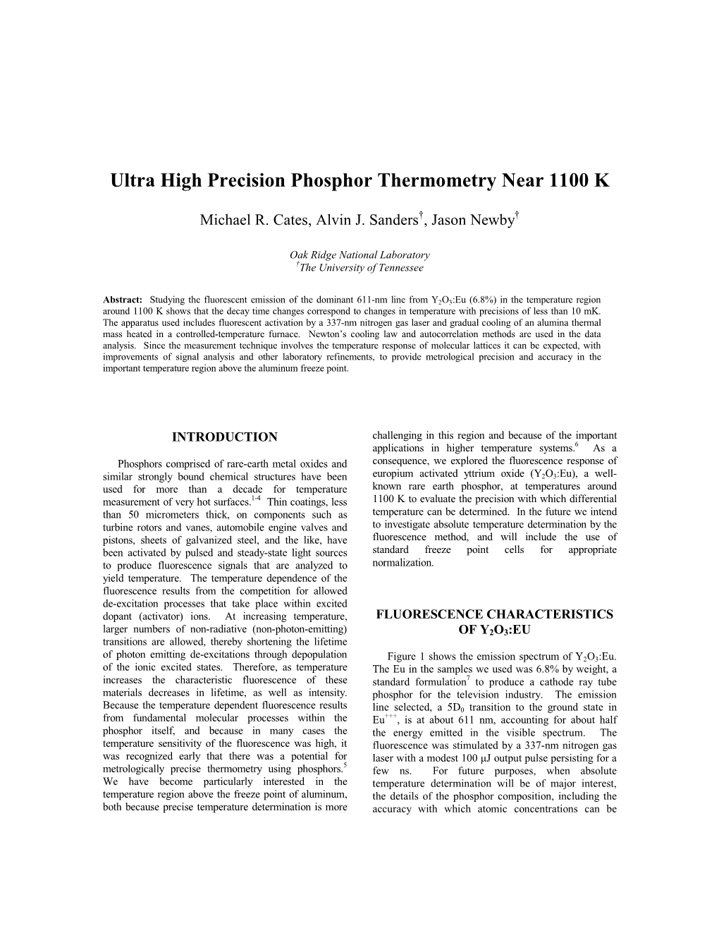 Ultra High Precision Phosphor Thermometry Near 1100 K