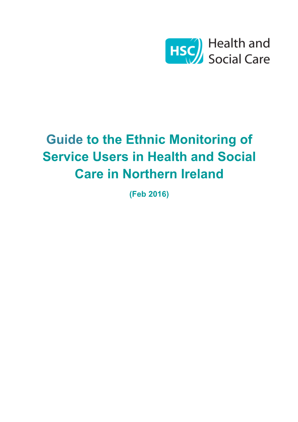 Guide to the Ethnic Monitoring of Service Users in Health and Social Care in Northern Ireland