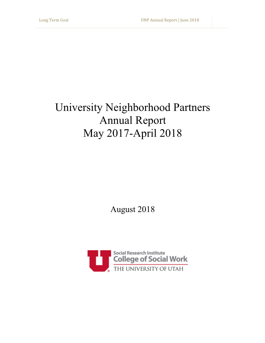 University Neighborhood Partners Annual Report May 2017-April 2018
