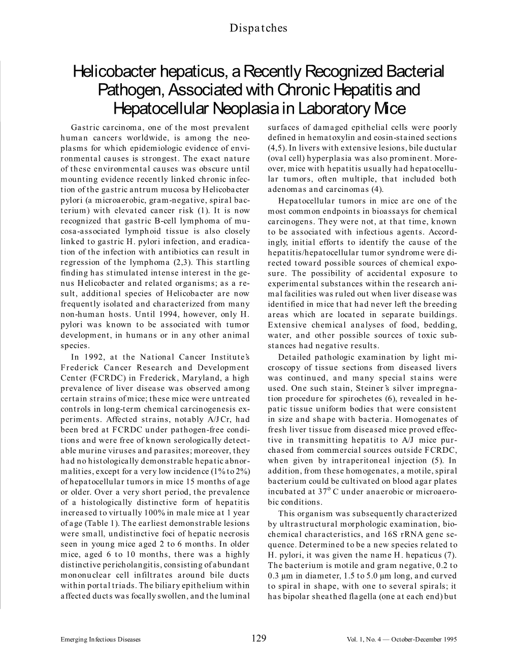 Helicobacter Hepaticus, a Recently Recognized Bacterial Pathogen