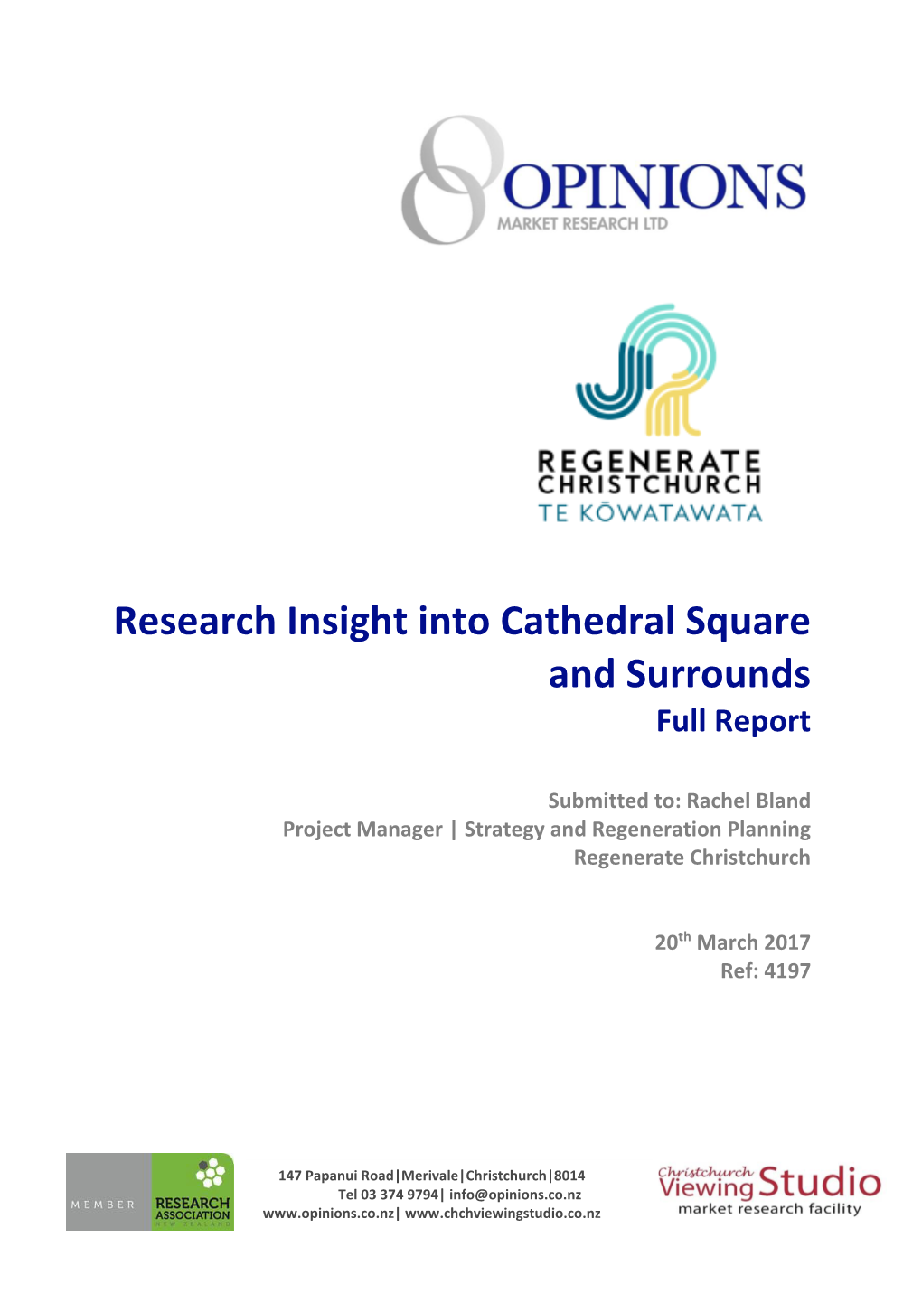 Research Insight Into Cathedral Square and Surrounds Full Report