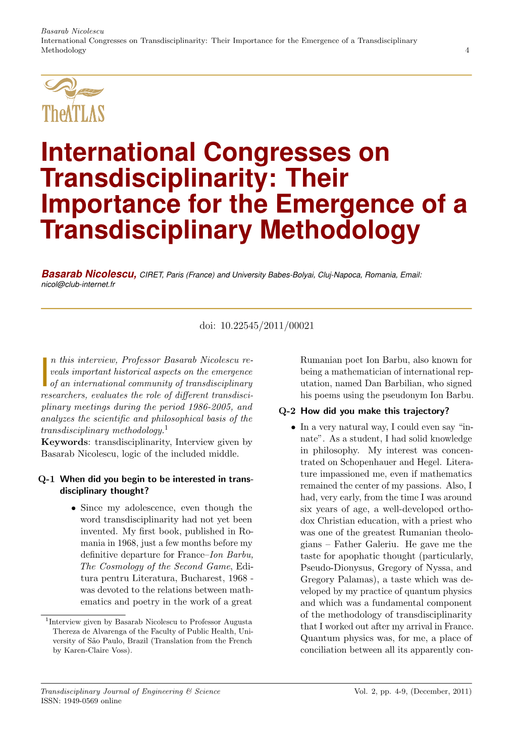 International Congresses on Transdisciplinarity: Their Importance for the Emergence of a Transdisciplinary Methodology 4