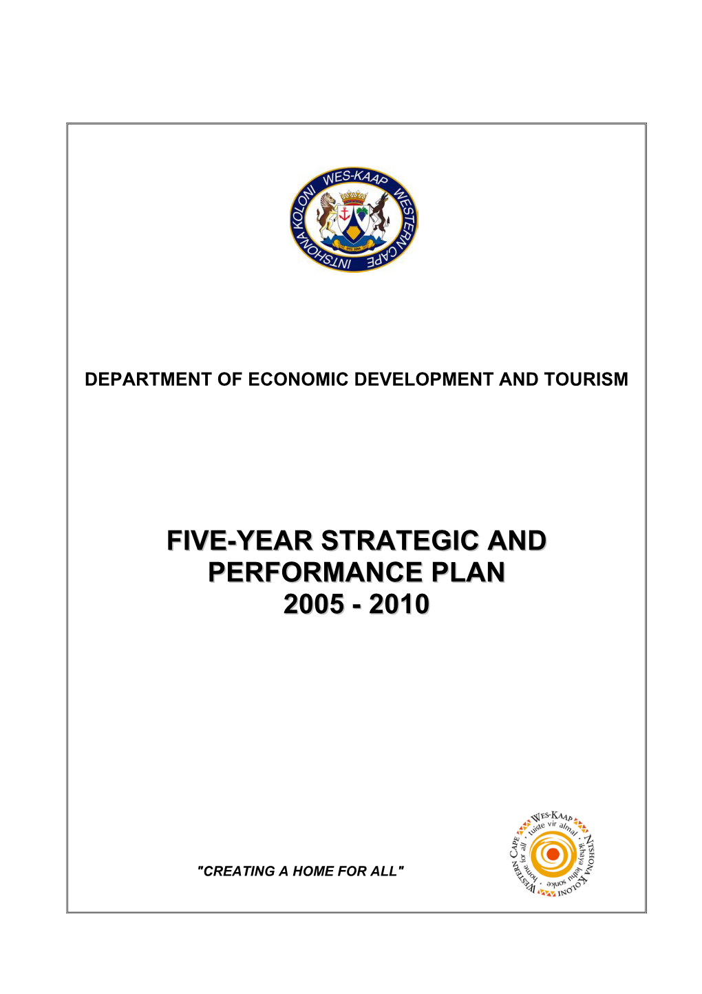 Five-Year Strategic and Performance Plan 2005 - 2010