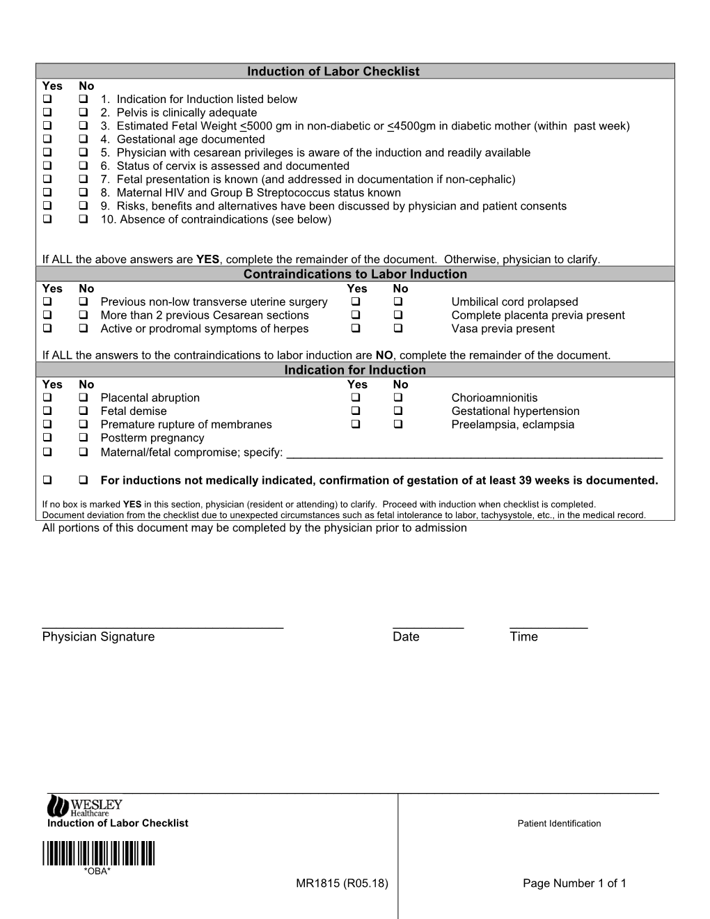 Induction of Labor Checklist Yes No   1