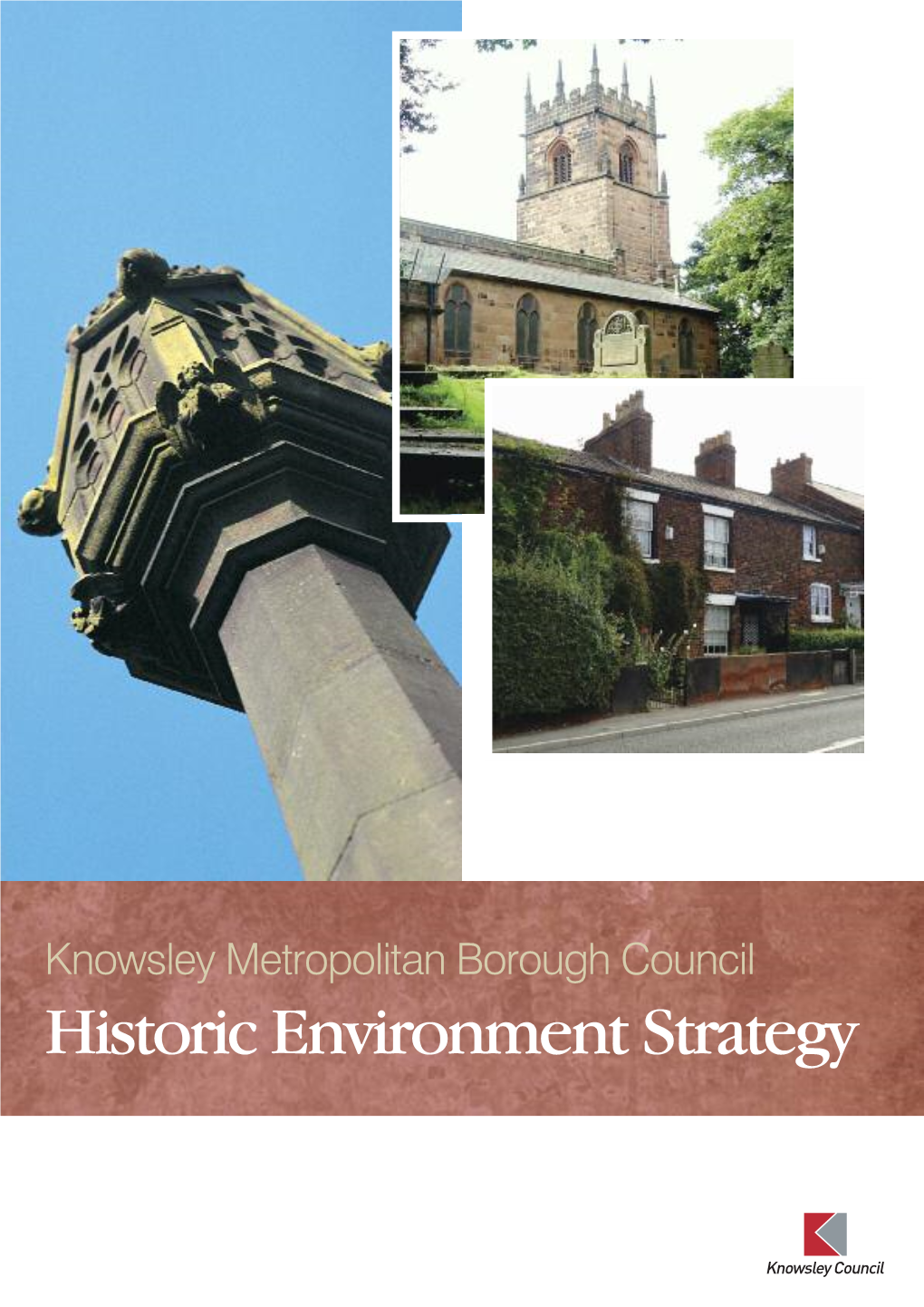Historic Environment Strategy This Document Has Been Written By