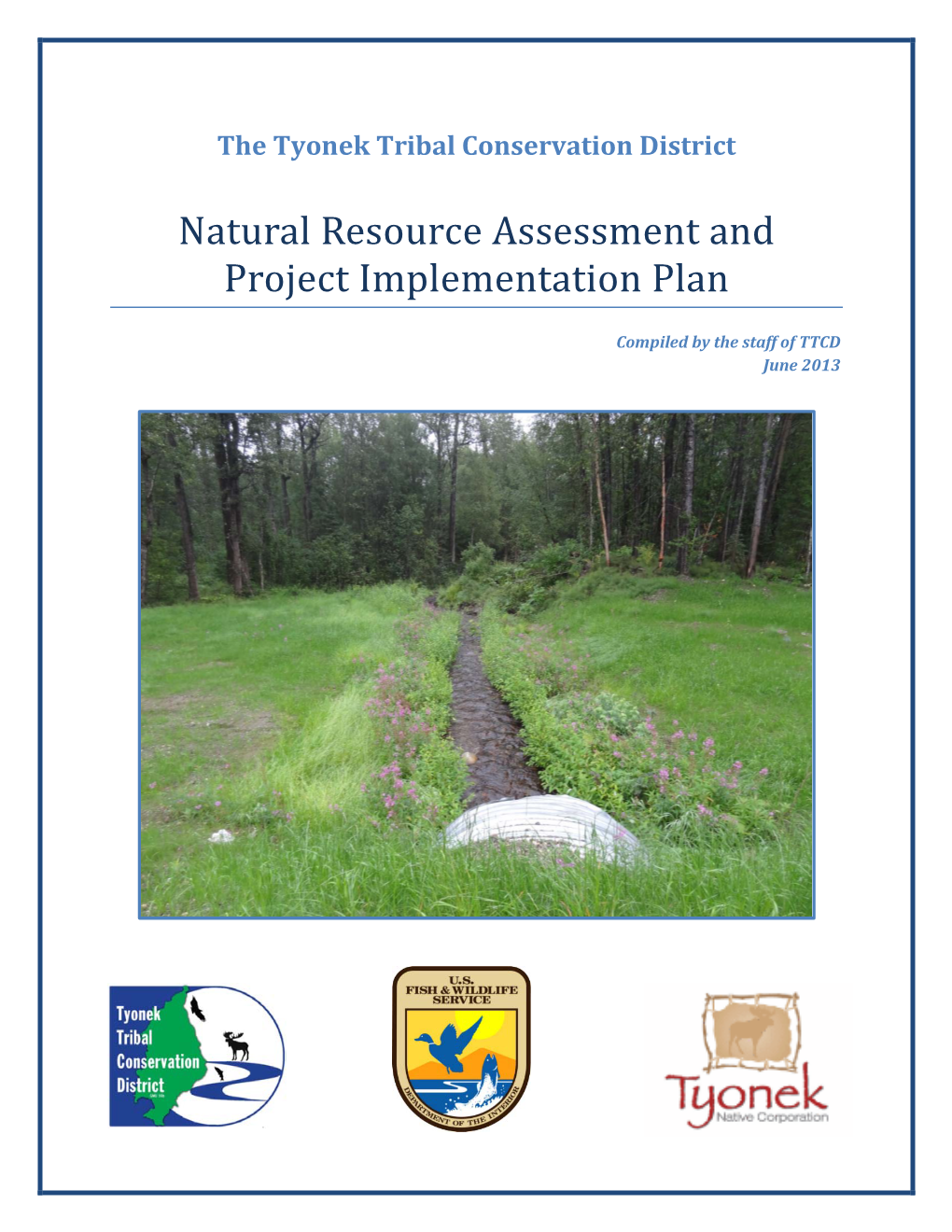 Natural Resource Assessment and Project Implementation Plan