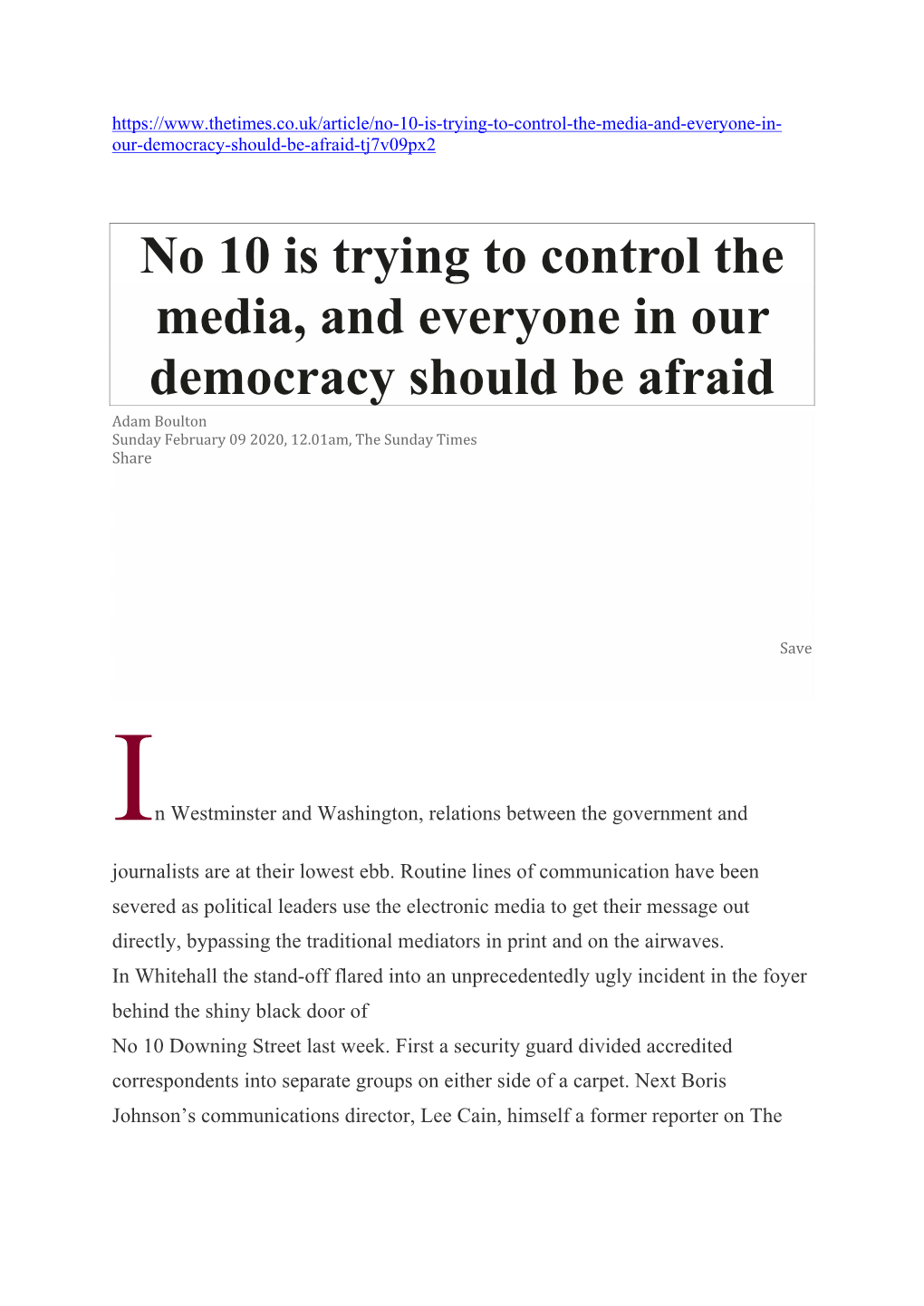 No 10 Is Trying to Control the Media, and Everyone in Our Democracy Should Be Afraid Adam Boulton Sunday February 09 2020, 12.01Am, the Sunday Times Share