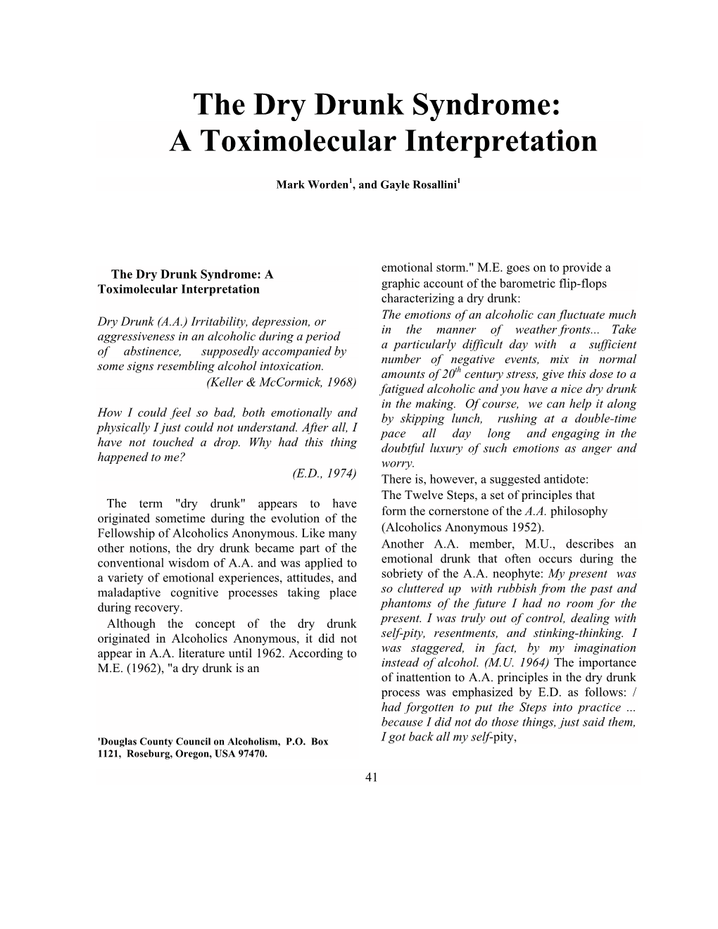 The Dry Drunk Syndrome: a Toximolecular Interpretation