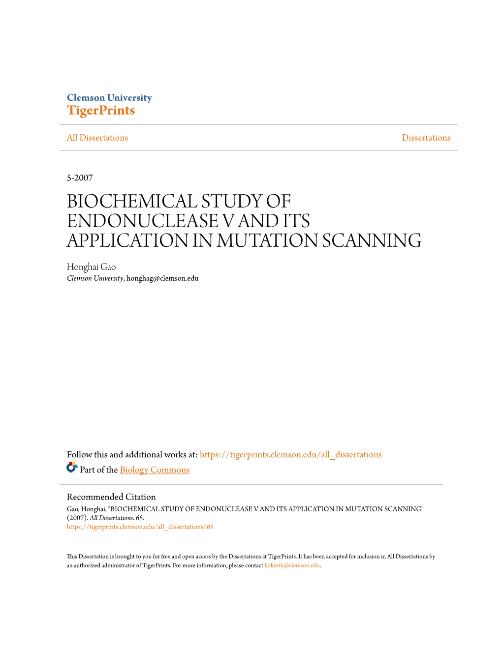 BIOCHEMICAL STUDY of ENDONUCLEASE V and ITS APPLICATION in MUTATION SCANNING Honghai Gao Clemson University, Honghag@Clemson.Edu