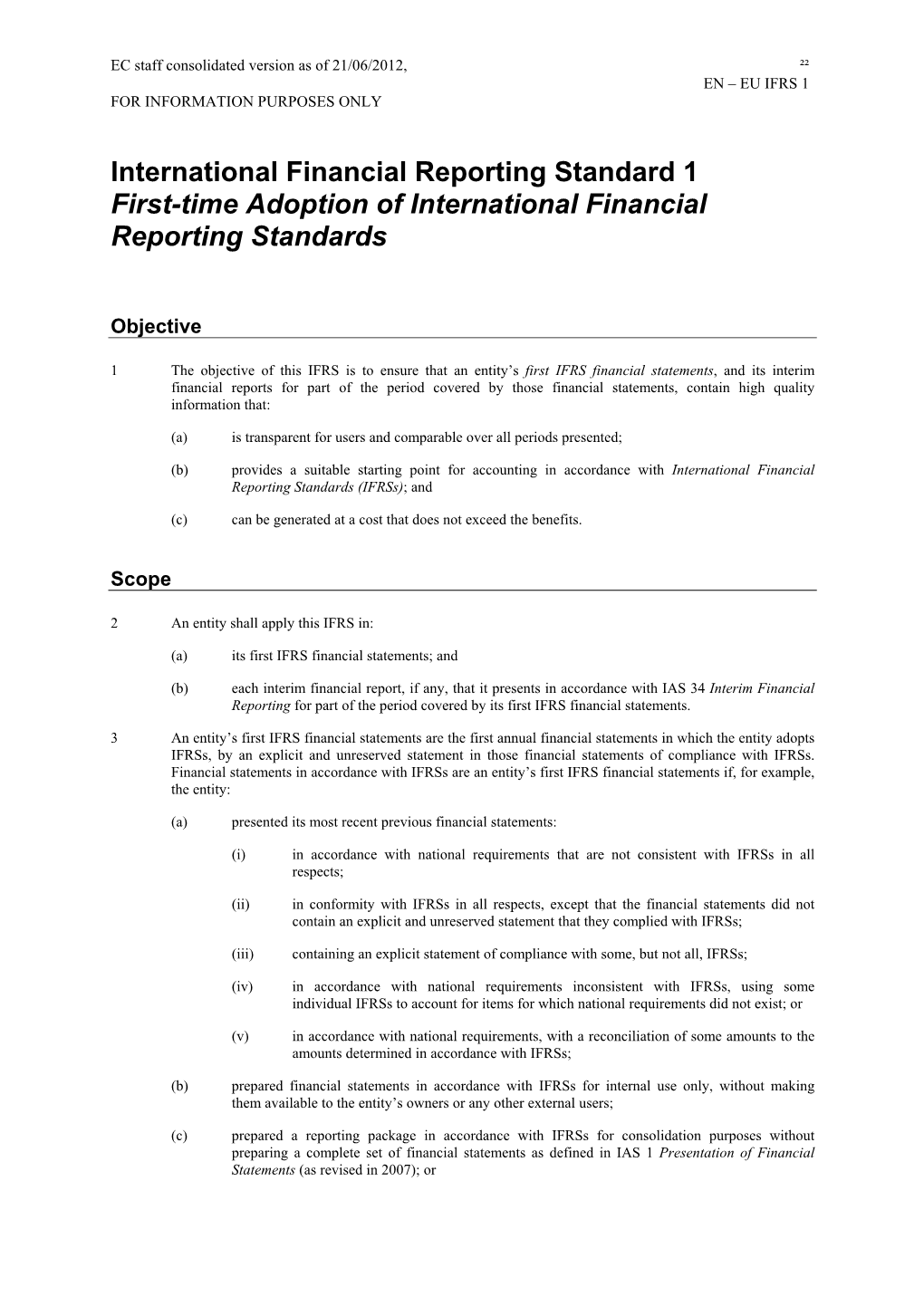 International Financial Reporting Standard 1 First-Time Adoption of International Financial Reporting Standards