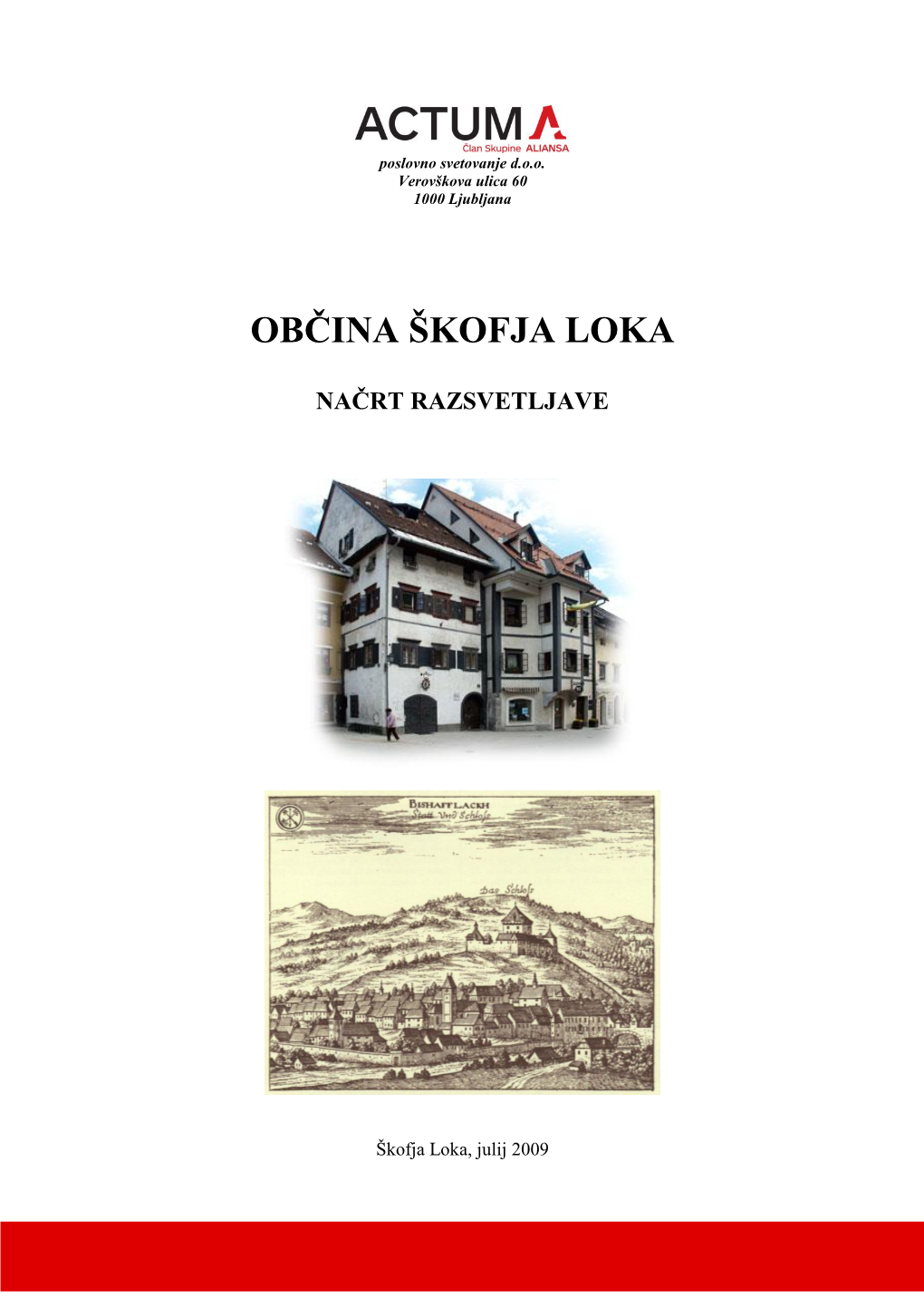 Načrt Razsvetljave Občine Škofja Loka 2009