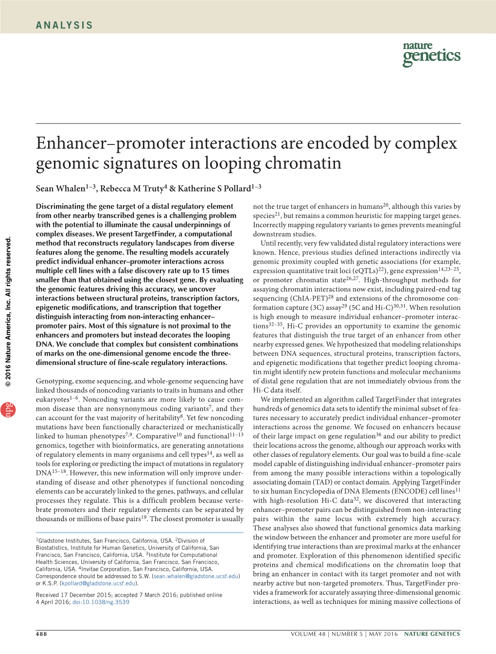 Enhancer–Promoter Interactions Are Encoded by Complex Genomic Signatures on Looping Chromatin