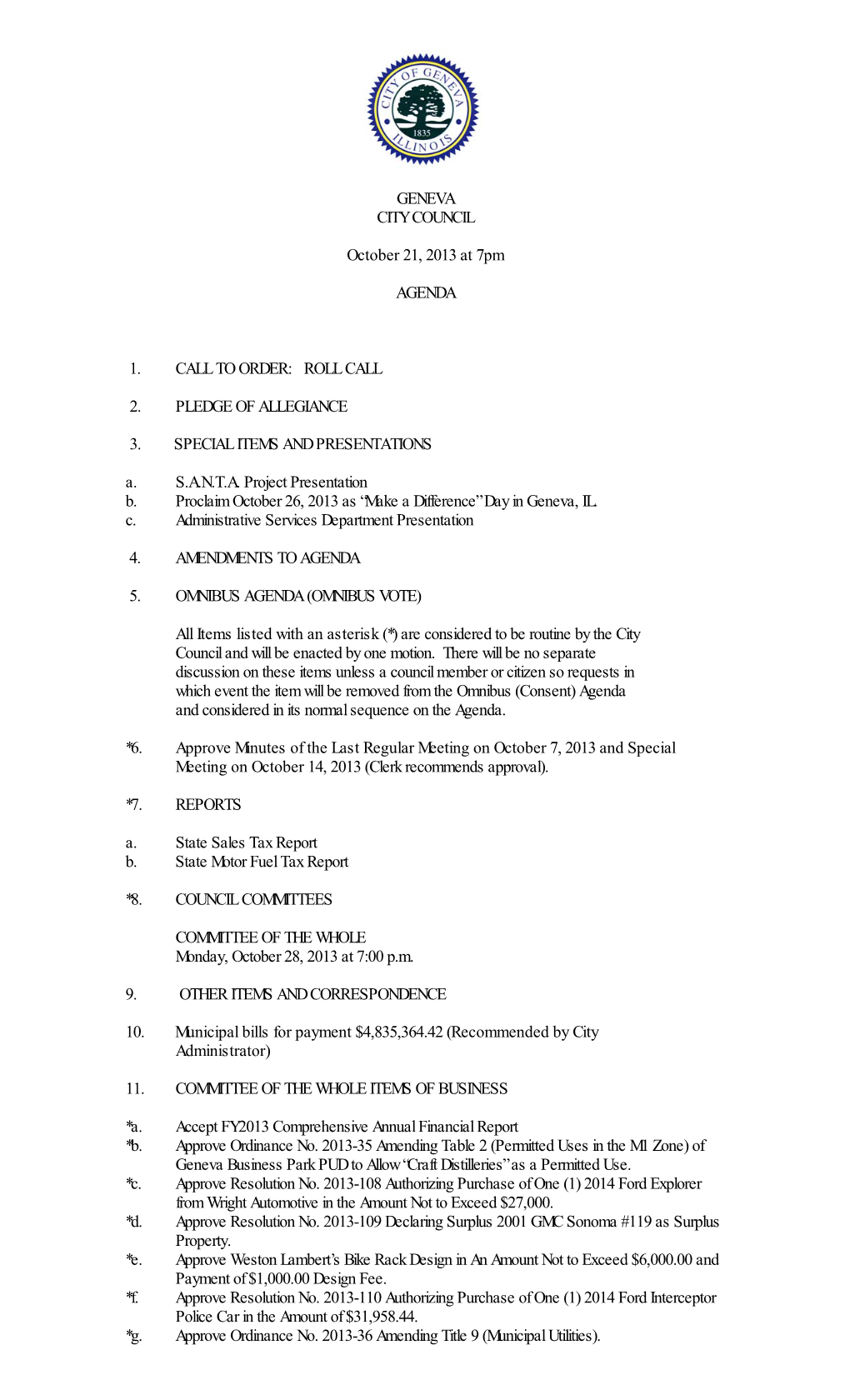 GENEVA CITY COUNCIL October 21, 2013 at 7Pm AGENDA 1. CALL TO