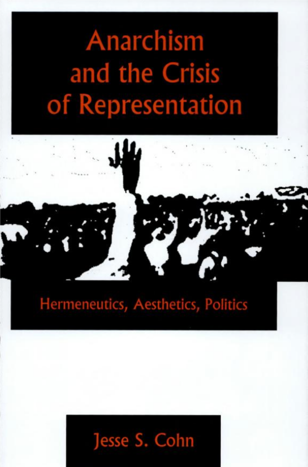 Anarchism and the Crisis of Representation