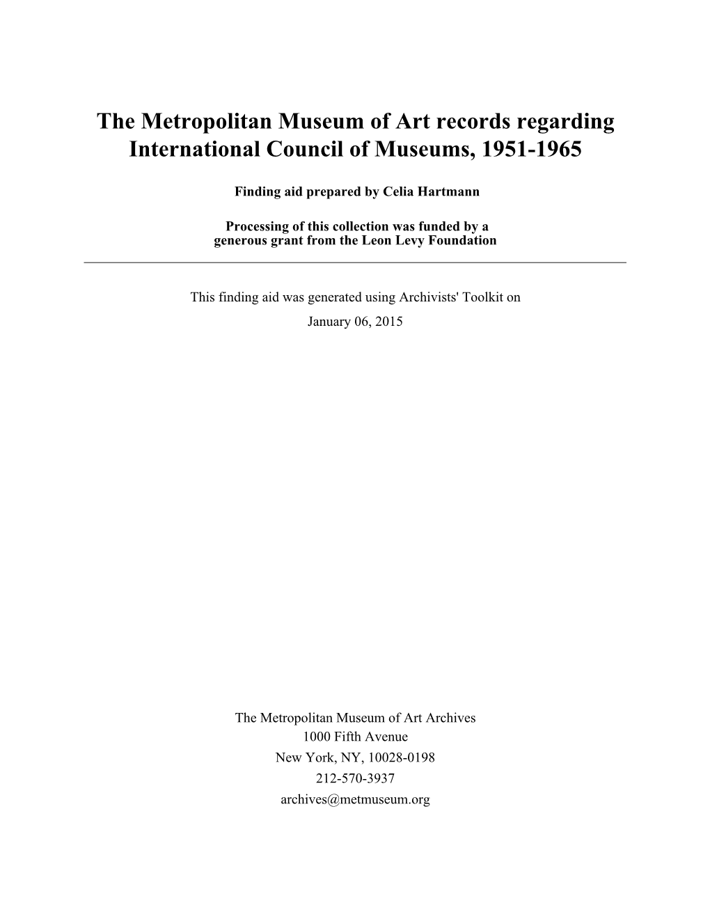 The Metropolitan Museum of Art Records Regarding International Council of Museums, 1951-1965