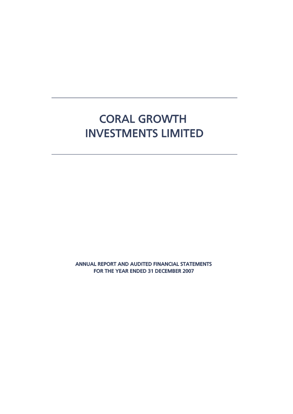 Coral Financial Statements 31 12 07