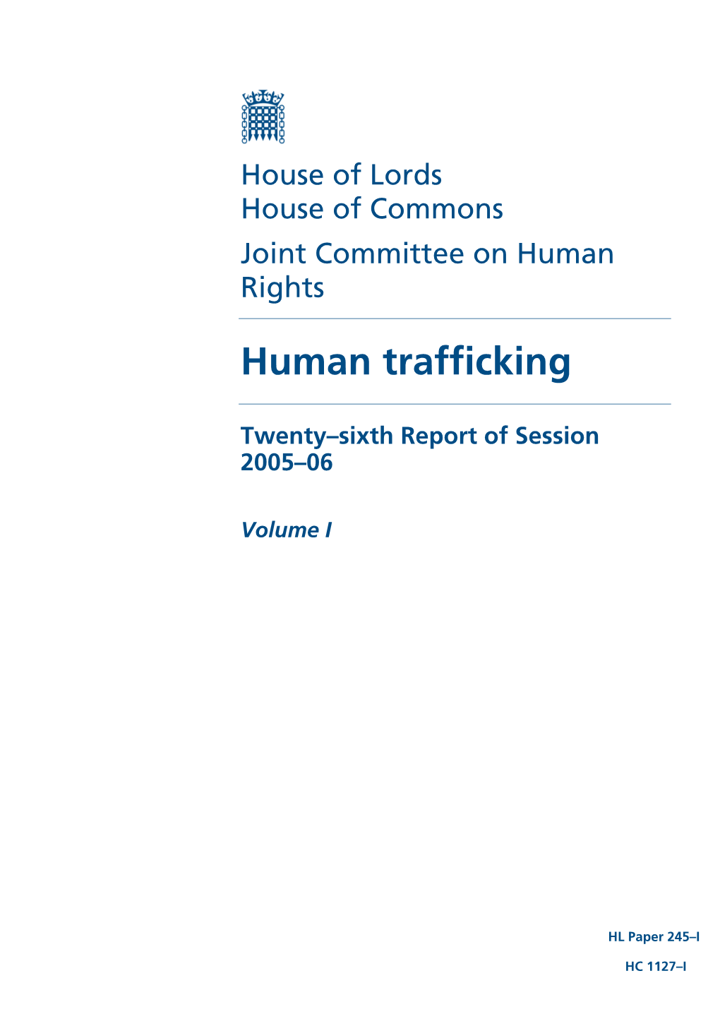 Report [Human Trafficking], Proposed by the Chairman, Brought up and Read