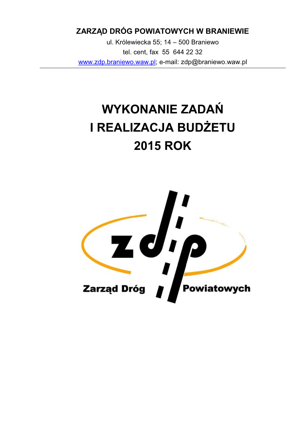 Wykonanie Zadań I Realizacja Budżetu 2015 Rok