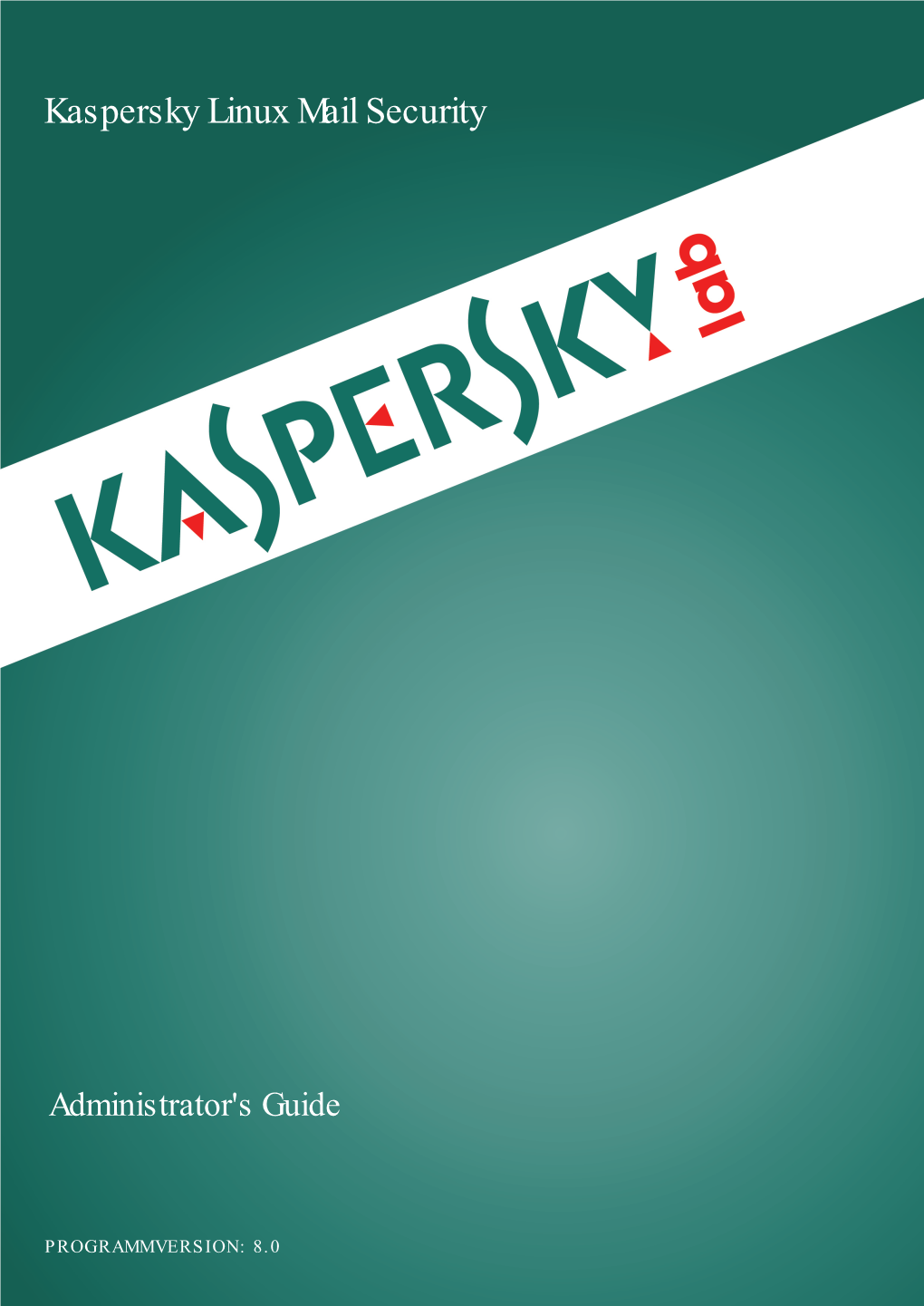 Kaspersky Security 8.0 for Linux Mail Server