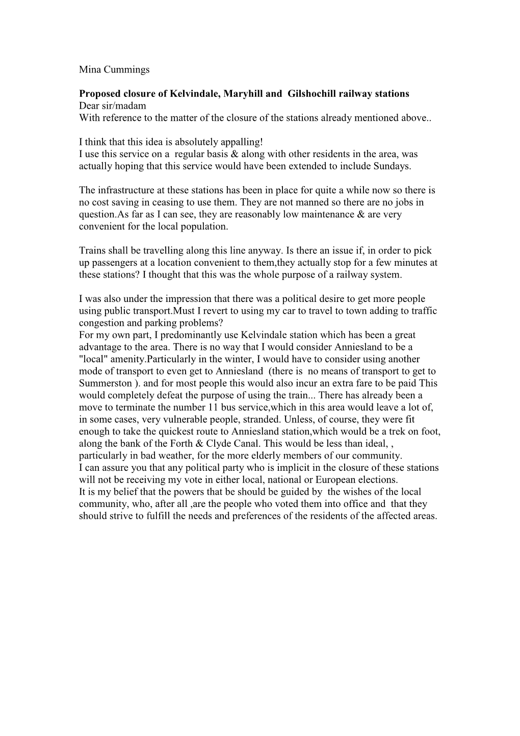 Mina Cummings Proposed Closure of Kelvindale, Maryhill and Gilshochill Railway Stations Dear Sir/Madam with Reference to the Ma